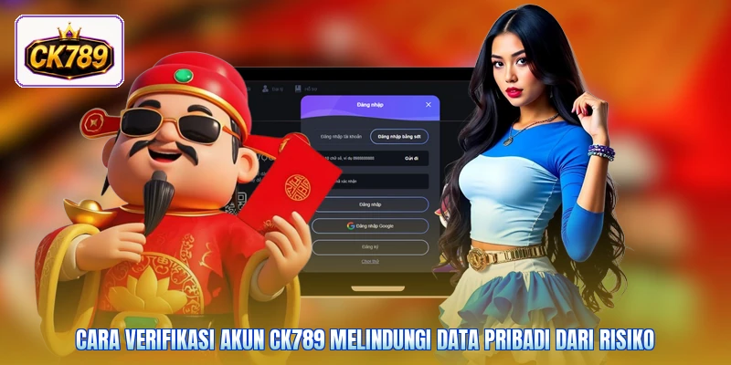 Cara verifikasi akun Ck789 melindungi data pribadi dari risiko