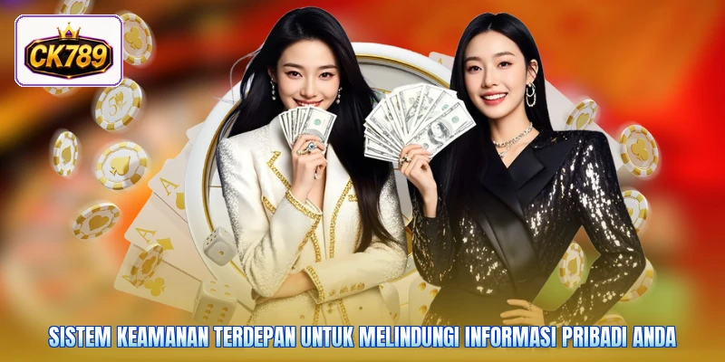 Sistem keamanan terdepan untuk melindungi informasi pribadi Anda